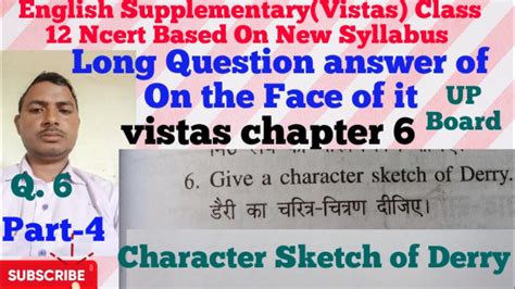 Long Question Answer Of On The Face Of It Part Character Sketch Of