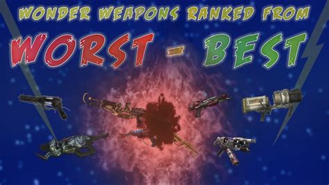 Every Zombies Wonder Weapon Ranked From Worst To Best Call Of Duty Zombies Youtube