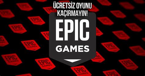 Epic Games Tllik Oyunu Cretsiz Veriyor