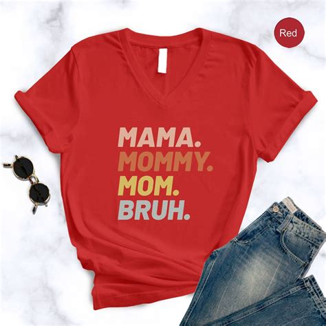 Mama Mommy Mom Bruh Shirt Mothers Day Shirt Sarcastic Mom Tee Mom Life