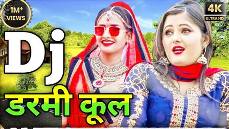 Darmi Cool New Haryanvi Dj Song Mix By Dj Nasim Raja YouTube