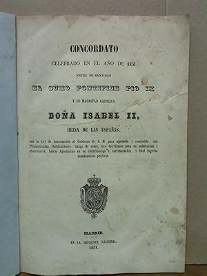 Concordato celebrado en el año de 1851 entre su Santidad el Sumo