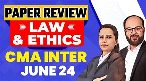 Paper Review Law And Ethics Cma Inter June 24 Cma Inter Law Ethics