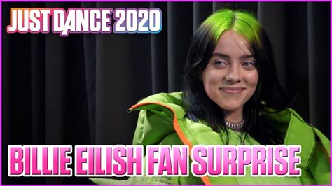 Billie Eilish Surprises Her Biggest Fans Just Dance 2020 Youtube