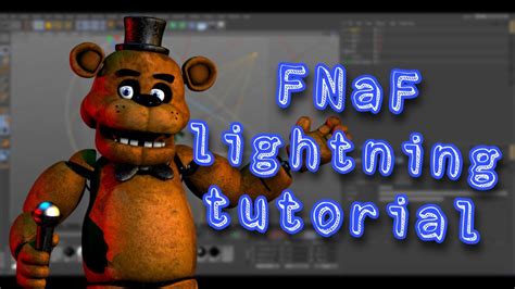 Fnaf 1 Basic Lightning Tutorial For C4d Or Any 3d Animation Software