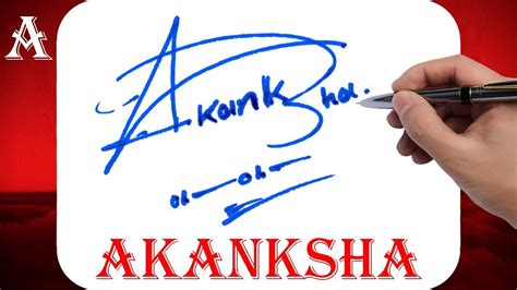 Akanksha Name Signature Style A Signature Style Signature Style Of