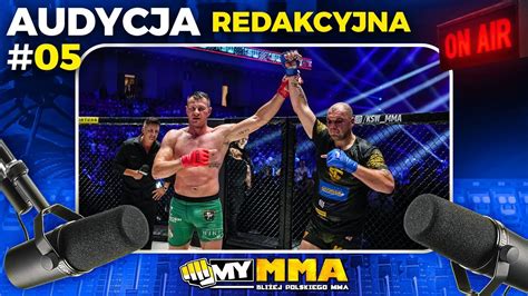 Audycja Redakcyjna 05 KSW 73 UFC 278 Figlak W UFC Wygrana