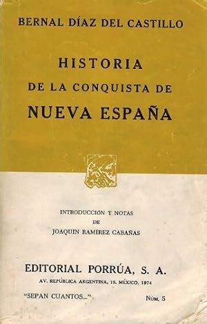 Historia de la Conquista de la Nueva España Introducción y notas de