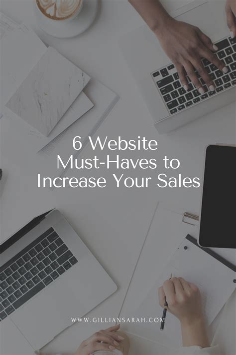 6 Website Must-Haves to Increase Your Sales - Gillian Sarah