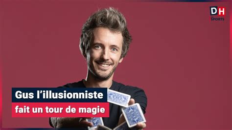 Les Tours De Magie De Gus L Illusionniste Vid O Dailymotion