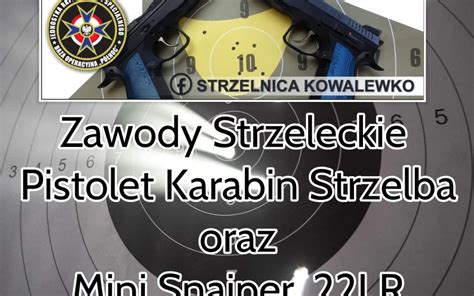 Strzelnica Kowalewko Zapraszamy Na Zawody Strzeleckie Pa Dziernika