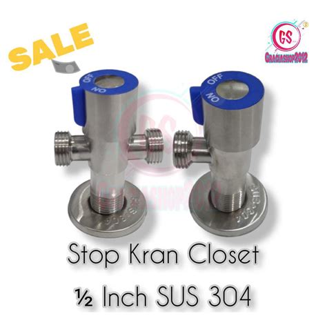 Jual Stop Kran Closet Single Double Bahan Stainless SUS 304 Drat ½