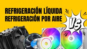 Refrigeración líquida vs Refrigeración por aire archivos Servicio