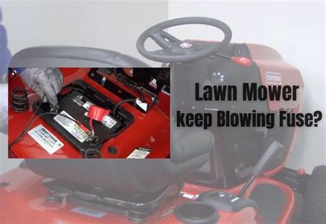 Why Does My Lawn Mower Keep Blowing Fuse LawnAsk