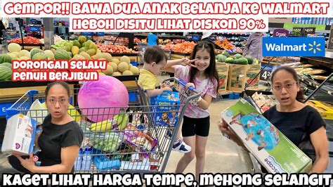 GEMPOR BELANJA MINGGUAN KE WALMART SUPERMARKET BAWA DUA BOCIL HEBOH