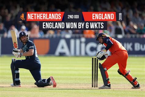 Ned Vs Eng Live Roy And Salt Power England To 6 Wicket Win England Seal Series 2 0