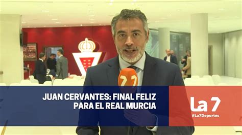 Juan Cervantes Final Feliz Para El Real Murcia La Youtube