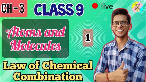 Atoms And Molecules Law Of Chemical Combination Class Youtube