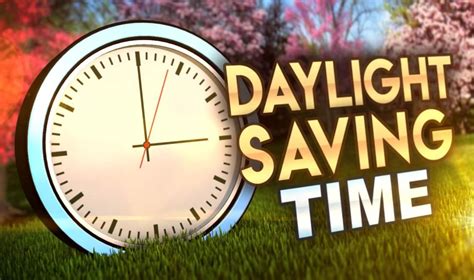 Daylight Savings When Does The Time Change When Is Daylight Savings