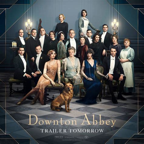 'Downton Abbey' movie: 2 new posters revealed and trailer is on the way ...