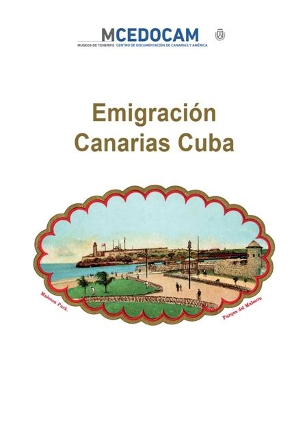 Monográfico Emigración Canarias Cuba Museos de Tenerife