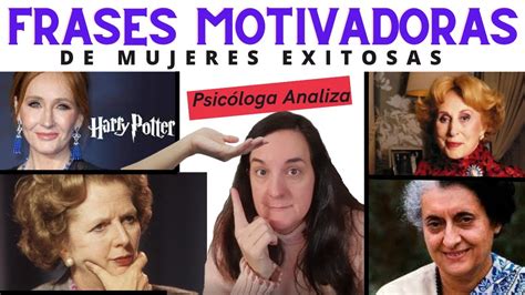 Descubre El Poder Inspirador De Estas Frases De Mujeres Que Han Dejado