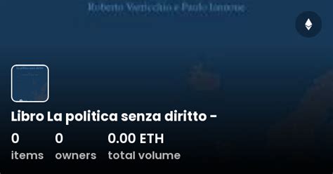 Libro La Politica Senza Diritto Collection OpenSea