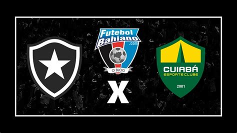 Onde Assistir Botafogo X Cuiabá Ao Vivo Pelo Brasileirão