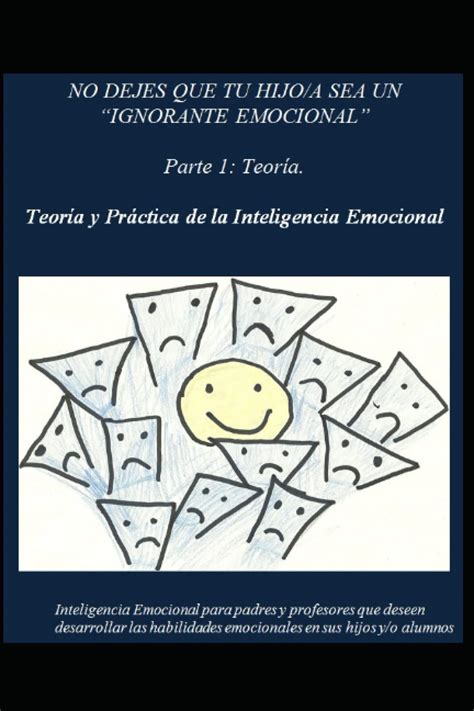 Teoría de la Inteligencia Emocional Parte 1 No dejes que tu hijo sea