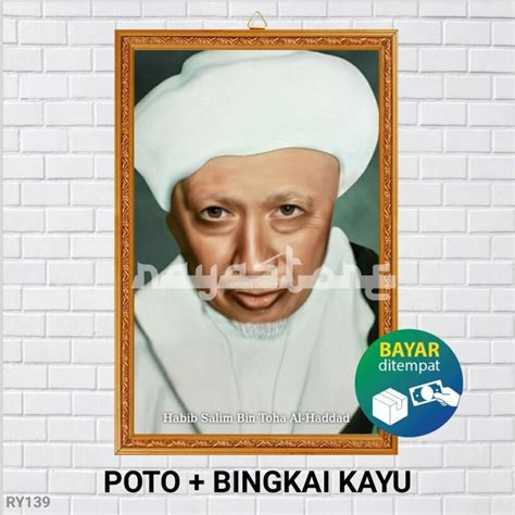 POSTER POTO BINGKAI HABIB SALIM BIN TOHA AL HADDAD POSTER HABIB