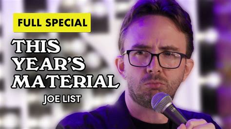 Joe List This Years Material Full Special Youtube