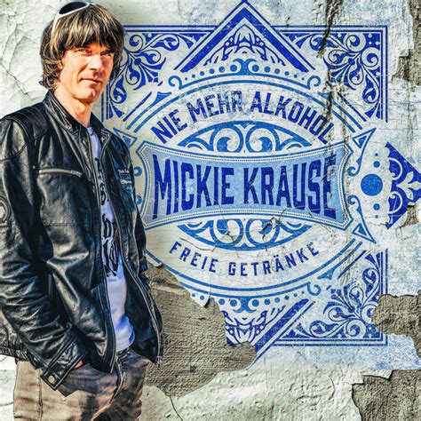 Nie mehr Alkohol freie Getränke Musik und Lyrics von Mickie Krause