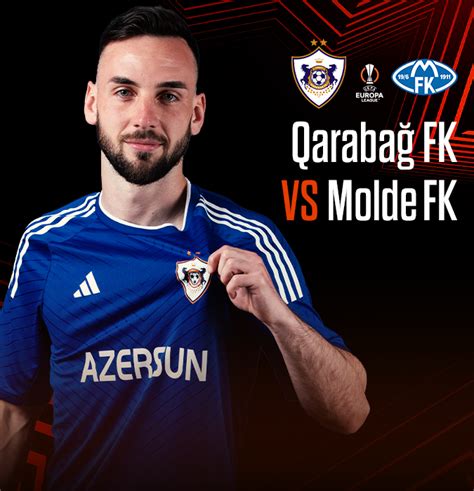 Qarabağ FK Molde FK in Tofig Bahramov Republican Stadium buy tickets