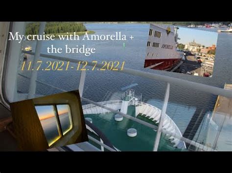 Viking Line M S Amorella Cruise The Bridge Summer 2021 YouTube