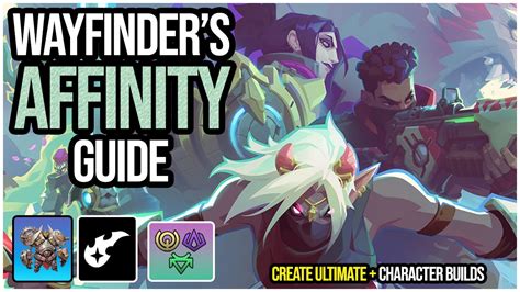 Wayfinder AFFINITY GUIDE And HOW TO CREATE CHARACTER BUILDS YouTube