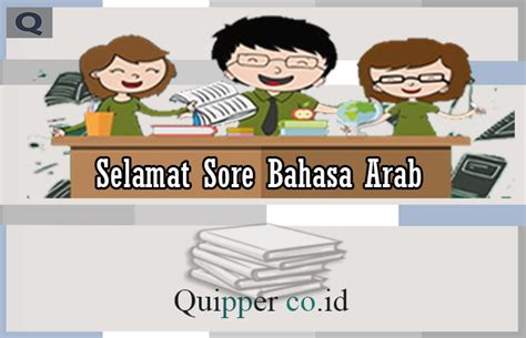 bahasa arab selamat sore lafadz jawaban  contoh