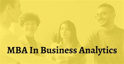 Mba In Business Analytics What After College