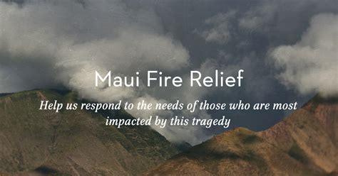 Maui Fire Relief- Hope Chapel Maui