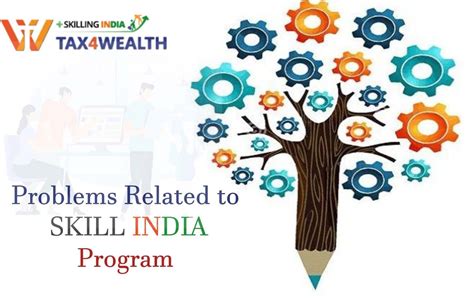 The Problems Related To Skill India Program And Its Solutions