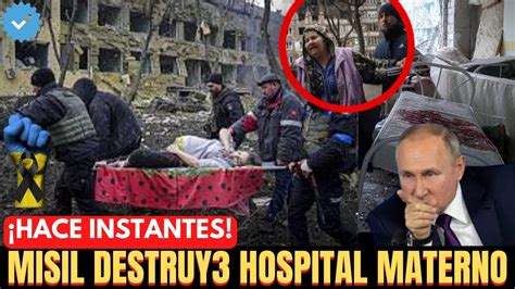 🚨 Ultima Hora Putin Y Un Ataqu3 L3tal En Hospital Materno Guerr4