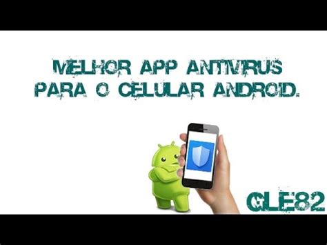 Qual o melhor app Antivírus para o celular Android CM Security