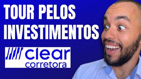 CLEAR CORRETORA NA PRÁTICA COMO COMPRAR AÇÕES E FIIS PELA CLEAR YouTube