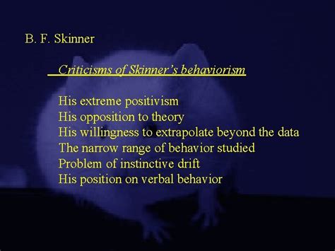 Behaviorism B F Skinner B F Skinner 1904