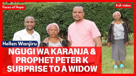 Ngugi Wa Karanja Na Prophet Peter Gucerera Mutumia Wa Ndigwa Hellen