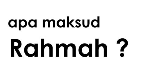 Apakah Maksud Rahmah YouTube