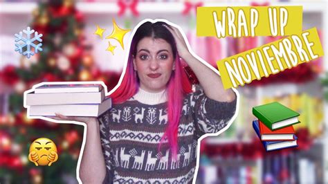 El PEOR Mes De LECTURAS Wrap Up Noviembre YouTube