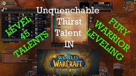 Unquechable Thirst Talent Level 45 Fury Warrior Leveling World Of