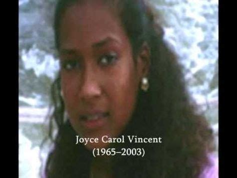 7 Joyce Carol Vincent ideas | vincent, joyce, joyce vincent