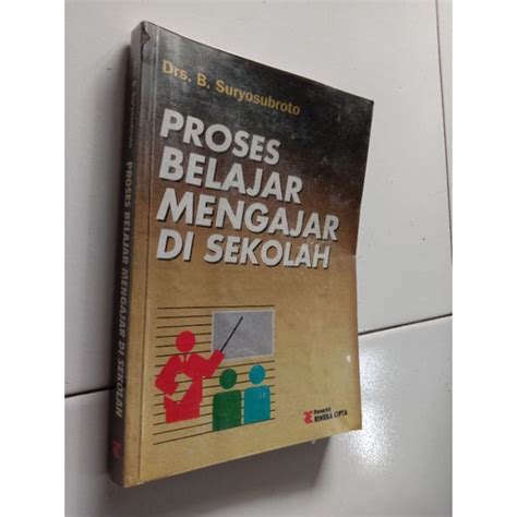 Jual Proses Belajar Mengajar Di Sekolah Drs B Suryosubroto Shopee