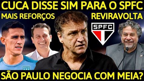 DE AGORA CUCA DISSE SIM PARA O SÃO PAULO ÚLTIMAS NOTÍCIAS DO SPFC